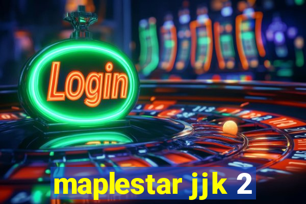 maplestar jjk 2